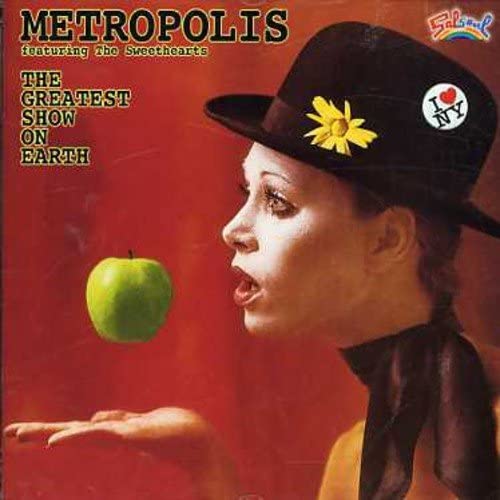 METROPOLIS / メトロポリス / GREATEST SHOW ON EARTH