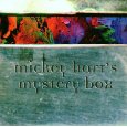 MICKEY HART / ミッキー・ハート / MICKEY HART'S MYSTERY BOX