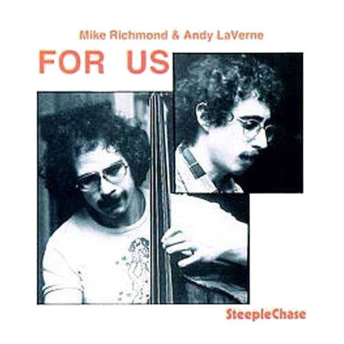MIKE RICHMOND & ANDY LAVERNE / For Us