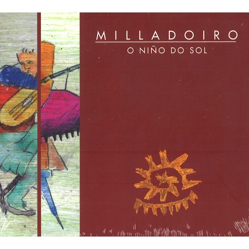 MILLADOIRO / ミジャドイロ / O NINO DO SOL