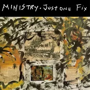 MINISTRY / ミニストリー / JUST ONE FIX