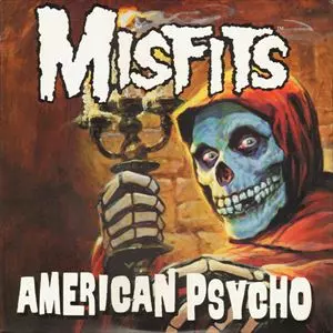 MISFITS / ミスフィッツ / AMERICAN PSYCHO - U.S.A.