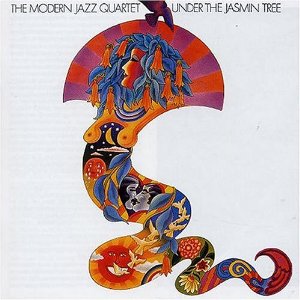 MODERN JAZZ QUARTET(MJQ) / モダン・ジャズ・カルテット / Under the Jasmin Tree