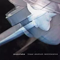 MONOLAKE / モノレイク / LINEAR