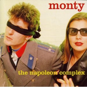 MONTY / THE NAPOLEON COMPLEX