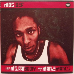 MOS DEF / モス・デフ / MS. FAT BOOTY