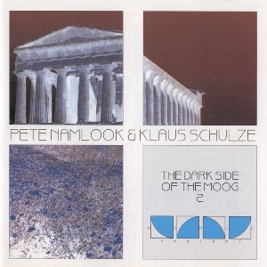 PETE NAMLOOK/KLAUS SCHULZE / ピート・ナムルック・アンド・クラウス・シュルツェ / The Dark Side Of The Moog 2