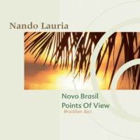 NANDO LAURIA / NOVO BRASIL/POINTS OF VIE