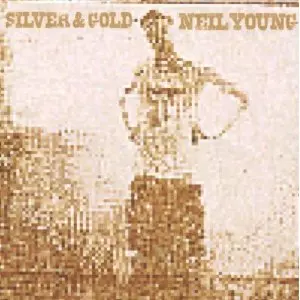 SILVER & GOLD LTD ED - USA/NEIL YOUNG (& CRAZY HORSE)/ニール