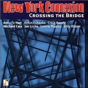 NEW YORK CONNEXION / Crossing the Bridge