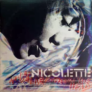 NICOLETTE / ニコレット / LET NO-ONE LIVE RENT FREE