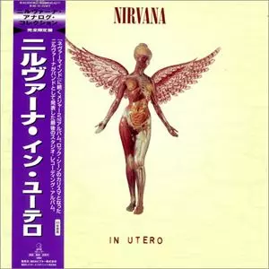 IN UTERO - JAPAN/NIRVANA/ニルヴァーナ｜ROCK / POPS / INDIE