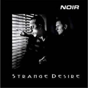 NOIR (JAZZ/PROG) / ノアール / STRANGE DESIRE - (ENHANCED)