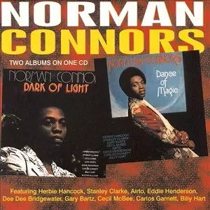 NORMAN CONNORS / ノーマン・コナーズ / DARK OF LIGHT + DANCE OF MAGIC (2 ON 1)
