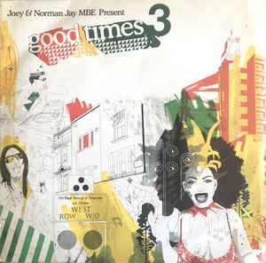 V.A. / JOEY & NORMAN JAY MBE PRESENT GOOD TIMES 3