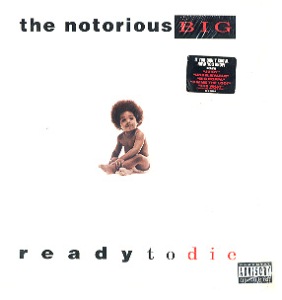 THE NOTORIOUS B.I.G. / ザノトーリアスB.I.G. / READY TO DIE