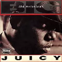 THE NOTORIOUS B.I.G. / JUICY -US ORIGINAL PRESS-
