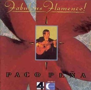 PACO PENA / パコ・ペーニャ / FABULOUS FLAMENCO