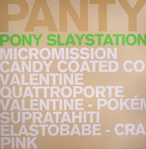 PANTYTEC / パンティーテック / PONY SLAYSTATION