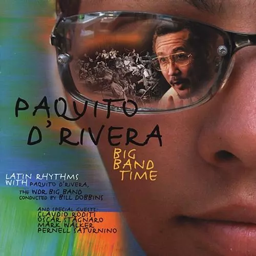 PAQUITO D'RIVERA / パキート・デ・リベラ / BIG BAND TIME