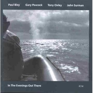 PAUL BLEY / ポール・ブレイ / IN THE EVENINGS