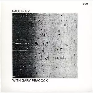 【中古】 Paul Bley With Gary Peacock ゲイリー・ピーコック ポール・ブレイ Paul Bley Trio Gary Peacock ポール・ブレイ ゲイリー