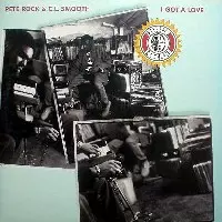 PETE ROCK & C.L. SMOOTH / ピート・ロック&C.L.スムース / I GOT A LOVE/THE MAININGREDIENT