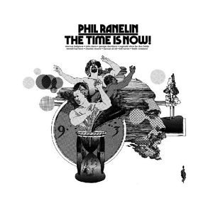 PHIL RANELIN / フィル・ラネリン / Time Is Now 