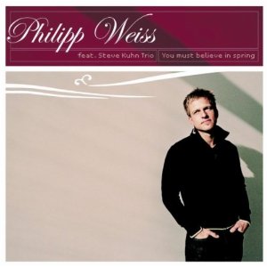 PHILIPP WEISS / フィリップ・ワイス / You Must Believe in Spring