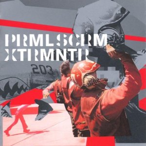 PRIMAL SCREAM / プライマル・スクリーム / XTRMNTR