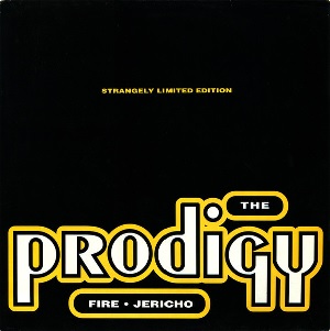 PRODIGY / プロディジー / FIRE • JERICHO
