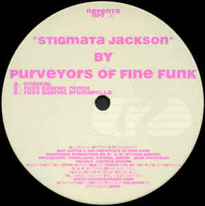 PURVEYORS OF FINE FUNK / STIGMATA JACKSON RMXS