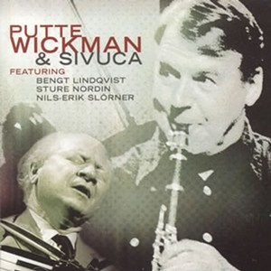 PUTTE WICKMAN / プッティ・ウィックマン / And Sivuca