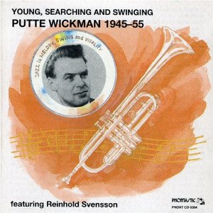 PUTTE WICKMAN / プッティ・ウィックマン / Young Searching & Swing