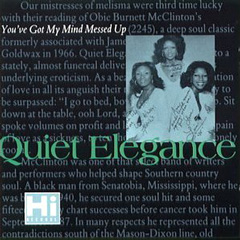 QUIET ELEGANCE / クワイエット・エレガンス / YOU GOT MY MIND MESSED UP