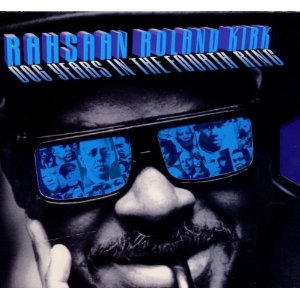 RAHSAAN ROLAND KIRK / ラサーン・ローランド・カーク / Dog Years In The Fourth Ring(3CD)