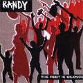 RANDY / ランディー / THE REST IS SILENCE