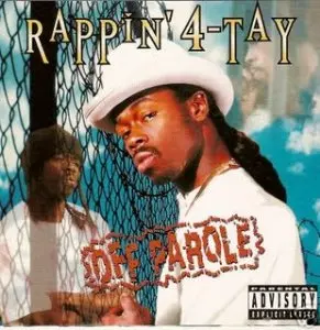 RAPPIN 4-TAY / OFF PAROLE