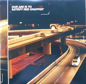 RED SNAPPER / レッド・スナッパー / OUR AIM IS TO SATISFY