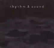 RHYTHM & SOUND / RHYTHM & SOUND