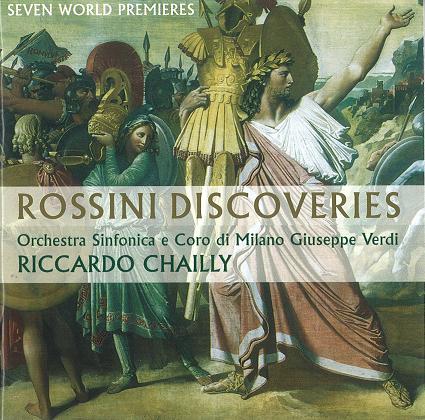 RICCARDO CHAILLY / リッカルド・シャイー / ROSSINI DISCOVERIES