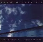 PETE NAMLOOK/RICHIE HAWTIN / ピート・ナムルック/リッチー・ホウティン / FROM WITHIN lll