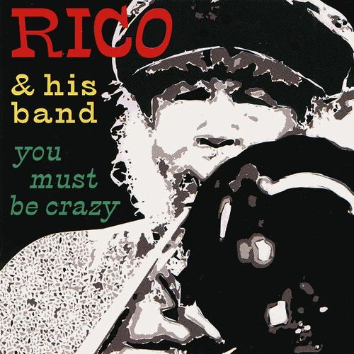 RICO / リコ / YOU MUST BE CRAZY