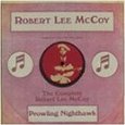 ROBERT LEE MCCOY / ロバート・リー・マッコイ / PROWLING NIGHTHAWK