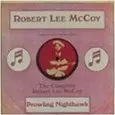 ROBERT LEE MCCOY / ロバート・リー・マッコイ / PROWLING NIGHTHAWK
