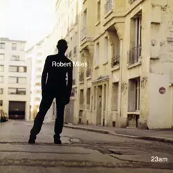 23AM/ROBERT MILES/ロバート・マイルズ｜CLUB/DANCE｜ディスクユニオン