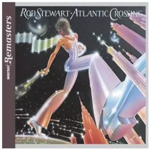 ATLANTIC CROSSING(NEW VERSION)/ROD STEWART/ロッド・スチュワート