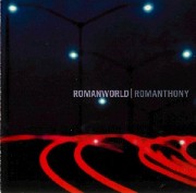 ROMANTHONY / ロマンソニー / ROMANWORLD