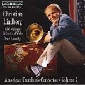 CHRISTIAN LINDBERG / クリスチャン・リンドベルイ(リンドバーグ) / American Trombone Concertos Vol 2