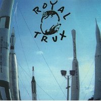 ROYAL TRUX / ロイヤル・トラックス / CATS & DOGS